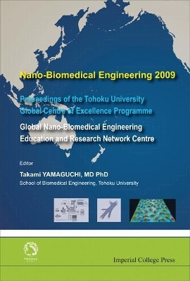 Nano-biomedical Engineering 2009 - Proceedings Of The Tohoku University Global Centre Of Excellence Programme(English, Hardcover, unknown)