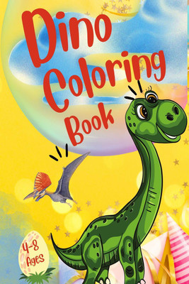 Dino Coloring Book  - 50 Fun Dinosaur Coloring Pages For Girls & Boys & Gift Idea for Preschoolers(English, Paperback, Curtos Colac)
