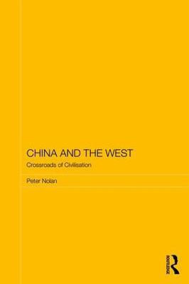 China and the West(English, Paperback, Nolan Peter)