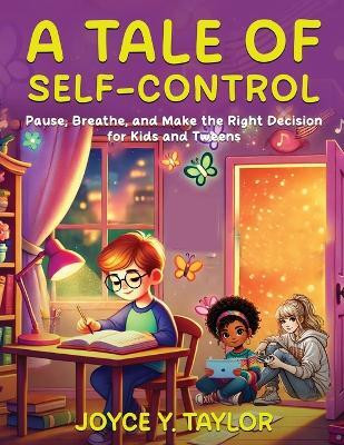 A Tale of Self-Control(English, Paperback, Y Taylor Joyce)