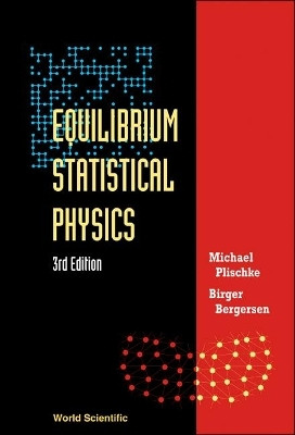 Equilibrium Statistical Physics (3rd Edition)(English, Paperback, Plischke Michael)