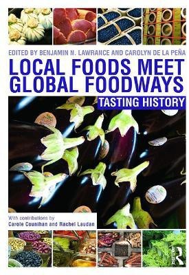 Local Foods Meet Global Foodways(English, Hardcover, unknown)