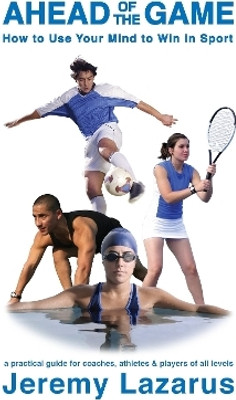 Ahead of the Game(English, Paperback, Lazarus Jeremy)