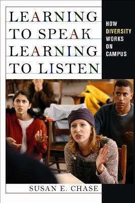 Learning to Speak, Learning to Listen(English, Electronic book text, Chase Susan E.)