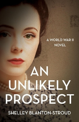 An Unlikely Prospect(English, Paperback, Blanton-Stroud Shelley)