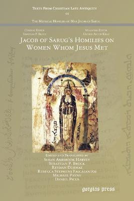 Jacob of Sarug's Homilies on Women Whom Jesus Met(English, Paperback, unknown)