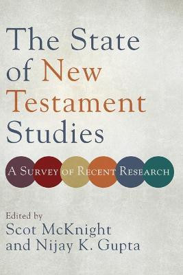 The State of New Testament Studies - A Survey of Recent Research(English, Paperback, Mcknight Scot)