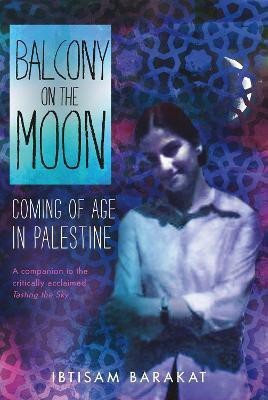 Balcony on the Moon(English, Paperback, Barakat Ibtisam)