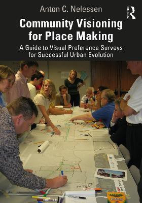 Community Visioning for Place Making(English, Paperback, Nelessen Anton)