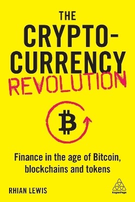 The Cryptocurrency Revolution(English, Hardcover, Lewis Rhian)