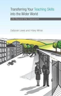 Transferring your Teaching Skills into the Wider World(English, Hardcover, Lewis Deborah)
