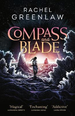 Compass and Blade(English, Paperback, Greenlaw Rachel)