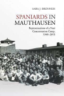 Spaniards in Mauthausen(English, Electronic book text, Brenneis Sara J.)