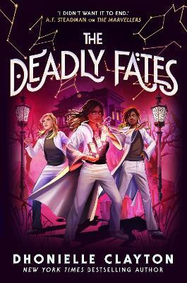 The Deadly Fates (The Marvellers 3)(English, Paperback, Clayton Dhonielle)