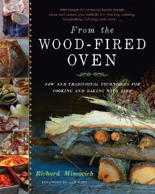 From the Wood-Fired Oven(English, Hardcover, Miscovich Richard)