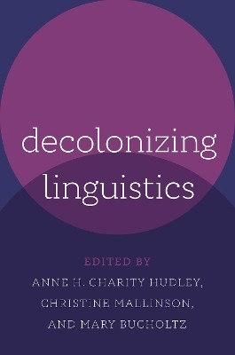 Decolonizing Linguistics(English, Paperback, unknown)