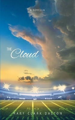 The Cloud(English, Paperback, Dalton Mary Clark)