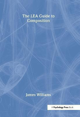 The Lea Guide To Composition(English, Hardcover, Williams James D.)
