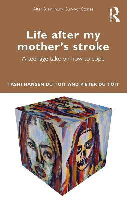 Life After My Mother's Stroke(English, Paperback, du Toit Tashi Hansen)
