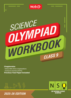 MTG National Science Olympiad (NSO) Workbook Class 9 - Chapterwise Quick Recap, Previous Year Solved Paper & Achievers Section - SOF Olympiad Books For 2025-26 Exam(Paperback, ANIL AHLAWAT)