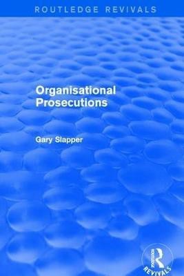 Organisational Prosecutions(English, Paperback, Slapper Gary)