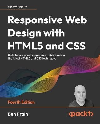 Responsive Web Design with HTML5 and CSS(English, Paperback, Frain Ben)