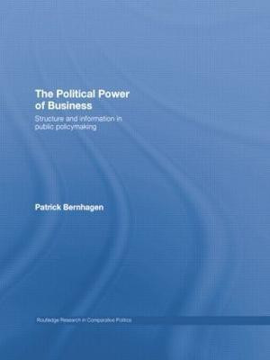 The Political Power of Business(English, Paperback, Bernhagen Patrick)