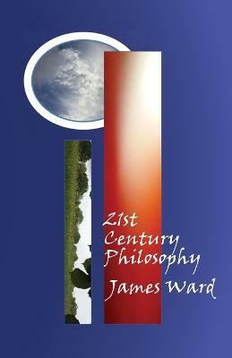 21st Century Philosophy(English, Paperback, Ward James)