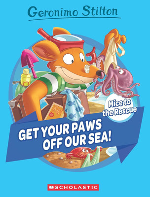 Get Your Paws off Our Sea!(English, Paperback, Stilton Geronimo)