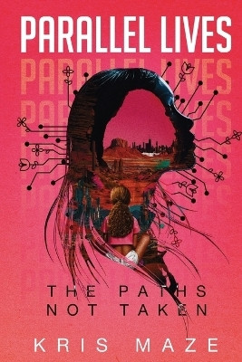 Parallel Lives(English, Paperback, Maze Kris)