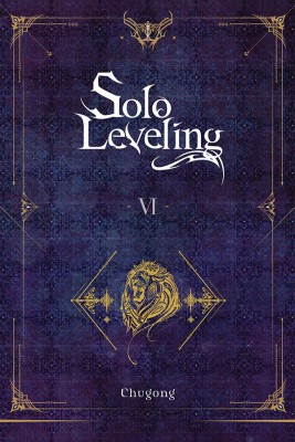 Solo Leveling, Vol. 6 (novel)(English, Paperback, Chugong Hye)