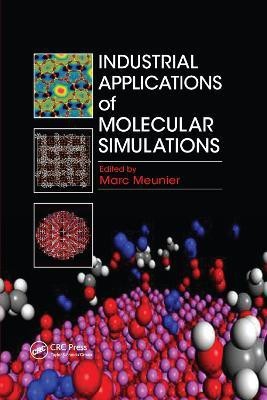 Industrial Applications of Molecular Simulations(English, Paperback, unknown)