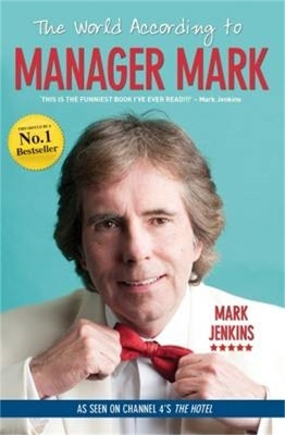 The World According to Manager Mark(English, Paperback, Jenkins Mark)