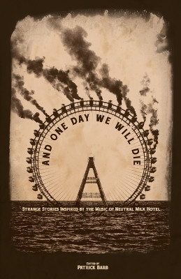 And One Day We Will Die(English, Paperback, unknown)