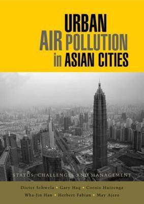 Urban Air Pollution in Asian Cities(English, Hardcover, Schwela Dieter)