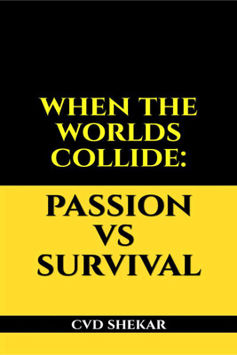 WHEN THE WORLDS COLLIDE(English, Paperback, C V D Shekar)