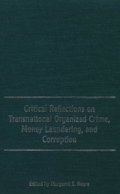 Critical Reflections on Transnational Organized Crime, Money Laundering, and Corruption(English, Electronic book text, unknown)