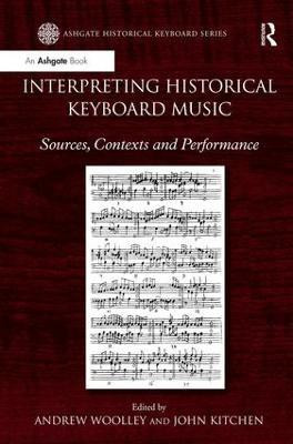 Interpreting Historical Keyboard Music(English, Hardcover, Woolley Andrew)
