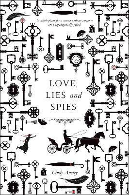 Love, Lies and Spies(English, Paperback, Anstey Cindy)