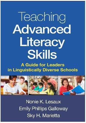 Teaching Advanced Literacy Skills(English, Paperback, Lesaux Nonie K.)