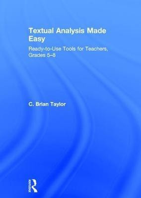 Textual Analysis Made Easy(English, Hardcover, Taylor C. Brian)