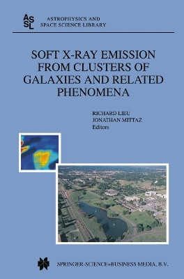Soft X-Ray Emission from Clusters of Galaxies and Related Phenomena(English, Paperback, unknown)