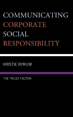Communicating Corporate Social Responsibility(English, Paperback, Byrum Kristie)