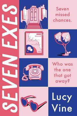 Seven Exes(English, Paperback, Vine Lucy)
