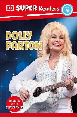 DK Super Readers Level 4 Dolly Parton(English, Paperback, DK)