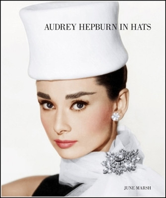 Audrey Hepburn in Hats(English, Hardcover, Marsh June)