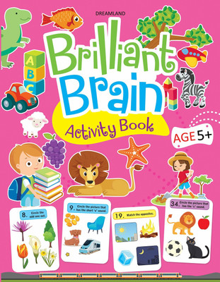 Brilliant Brain Activity Book 5+  - Book with Fun Activities, Puzzles, and Educational Lessons | Early Learning - Activities for Children | Dreamland(English, Paperback, unknown)
