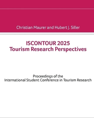 ISCONTOUR 2025 Tourism Research Perspectives(English, Paperback, Maurer Christian)