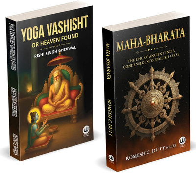 Yoga Vashisht or Heaven Found | Mahabharata | Rishi Singh Gherwal | Romesh C. Dutt C.I.E. | The Epic Of Ancient India Condensed Into English Verse | Combo Gift Pack Set | Original Text in English Book Edition | Romesh Chandra Dutt Books | Original Text in English Book | Maha bharata By The Great Ind