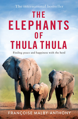 The Elephants of Thula Thula(English, Paperback, Malby-Anthony Francoise)